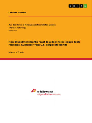 cover image of How investment banks react to a decline in league table rankings. Evidence from U.S. corporate bonds